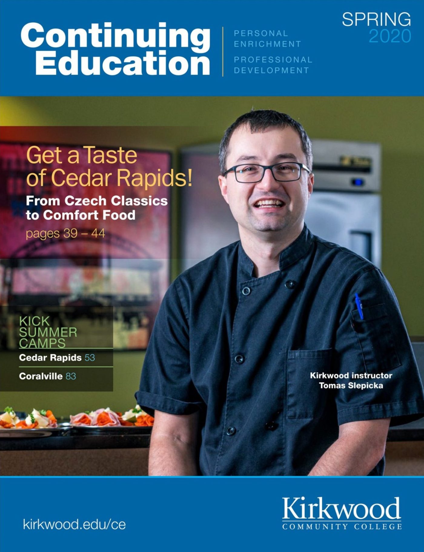 Tom Slepicka, (aka Tom the Chef), on the cover of the Spring 2020 issue of Kirkwood Magazine.